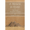 A Miracle in Stone - Or, The Great Pyramid of Egypt - Paperback