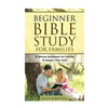 Family Bible Study: Beginner Bible Study For Families: 10 Minute Devotional For Families To Deepen Their Faith - Paperback