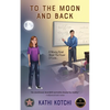 To the Moon and Back - Paperback