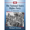 The National States Rights Party: A History - Paperback