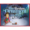 The Broken Ornament - Hardcover