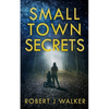 Small Town Secrets - Paperback