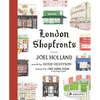 London Shopfronts: Illustrations of the City's Best-Loved Spots - Hardcover
