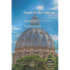 Guide to the Vatican: Including Saint Peter's Basilica and the Vatican Museums - Paperback