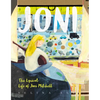 Joni: The Lyrical Life of Joni Mitchell - Hardcover