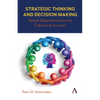 Strategic Thinking and Decision Making: Varied Selections from My Column at Inc.com - Paperback