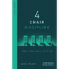 4 Chair Discipling: What Jesus Calls Us to Do - Hardcover