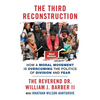 The Third Reconstruction: How a Moral Movement Is Overcoming the Politics of Division and Fear - Paperback