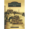 Manhattan Beach Pier - Paperback