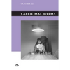 Carrie Mae Weems - Paperback