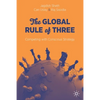 The Global Rule of Three: Competing with Conscious Strategy - Paperback