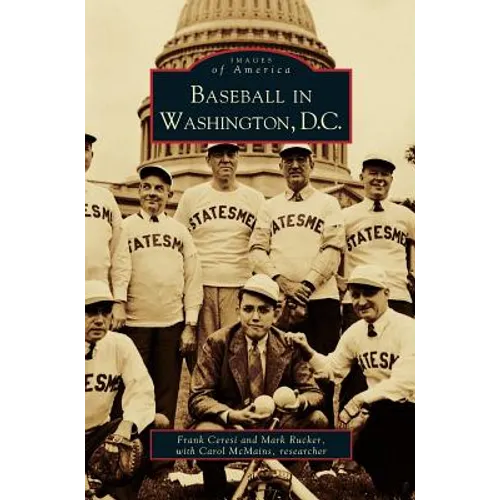 Baseball in Washington, D.C. - Hardcover