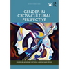Gender in Cross-Cultural Perspective - Paperback