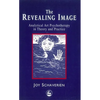 The Revealing Image: Cultivating the Artist Identity in the Art Therapist - Paperback