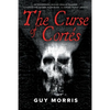 The Curse of Cortés. - Paperback