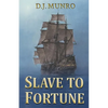 Slave to Fortune - Paperback