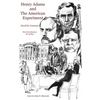 Henry Adams and the American Experiment - Paperback