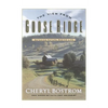 The View from Goose Ridge: Watching Nature Seeing Life - Paperback