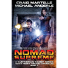 Nomad Supreme: A Kurtherian Gambit Series - Paperback