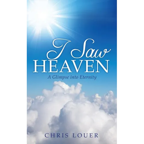 I Saw Heaven - Paperback