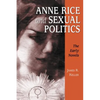 Anne Rice and Sexual Politics: The Early Novels - Paperback