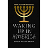 Waking Up In America - Paperback