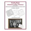 Family Maps of Sebastian County, Arkansas - Paperback