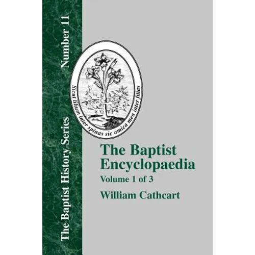 The Baptist Encyclopedia - Vol. 1 - Paperback