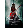 The Wings of Heaven and Hell - Paperback