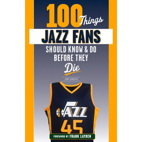 100 Things Jazz Fans Should Know & Do Before They Die - Paperback