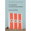 The Third Reich: A History of Nazi Germany - Paperback