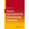 Process Optimization for Manufacturing Companies - Paperback