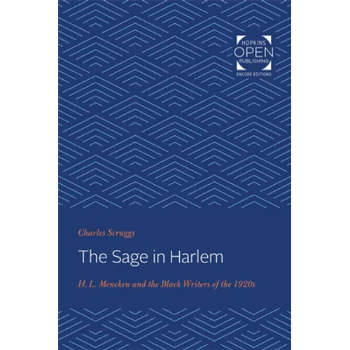 Sage in Harlem: H. L. Mencken and the Black Writers of the 1920s - Paperback