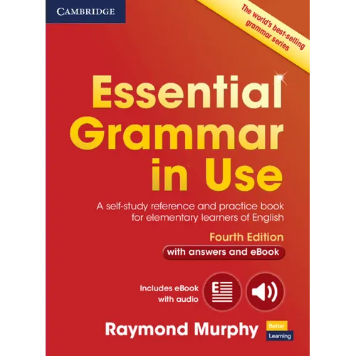 Essential Grammar in Use with Answers and Interactive eBook: A Self-Study Reference and Practice Book for Elementary Learners of English - Paperback