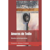 Amores de Tedio: Novela contemporánea - Paperback