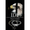 Idp: The Thirteen Components to Criminal Thinking and Behavior - Hardcover