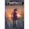 Phantaxis August 2017: Science Fiction & Fantasy Magazine - Paperback