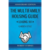 The Multifamily Housing Guide - Leasing 101: Garden Style - Paperback