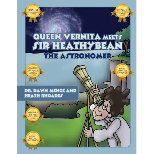 Queen Vernita Meets Sir Heathy Bean the Astronomer - Paperback