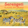 Serengeti: Plains of Grass - Hardcover