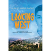 Looking West: The Journey of a Lebanese-American Immigrant - Paperback