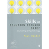 Skills in Solution Focused Brief: Counselling & Psychotherapy - Paperback
