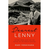 Dearest Lenny: Letters from Japan and the Making of the World Maestro - Hardcover