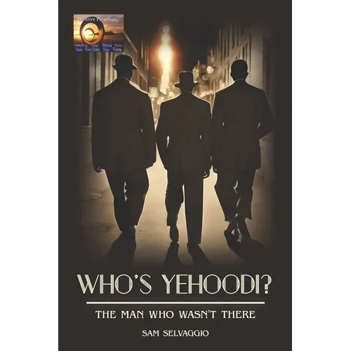 Who's Yehoodi? the Man Who Wasn't There - Paperback