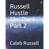 Russell Hustle The Poet Part 2 - Paperback