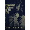 Examining The Root Of All Evil - Paperback