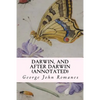 Darwin, and After Darwin (annotated) - Paperback