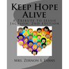 Keep Hope Alive: A Tribute to Jessie Jackson - Paperback