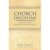 Church Discipline: God's Gift for a Healthier, Holier Church - Paperback