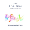 And So I Kept Living: Sermons that Matter - Paperback